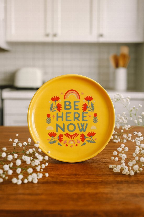 Be Here Now Dish